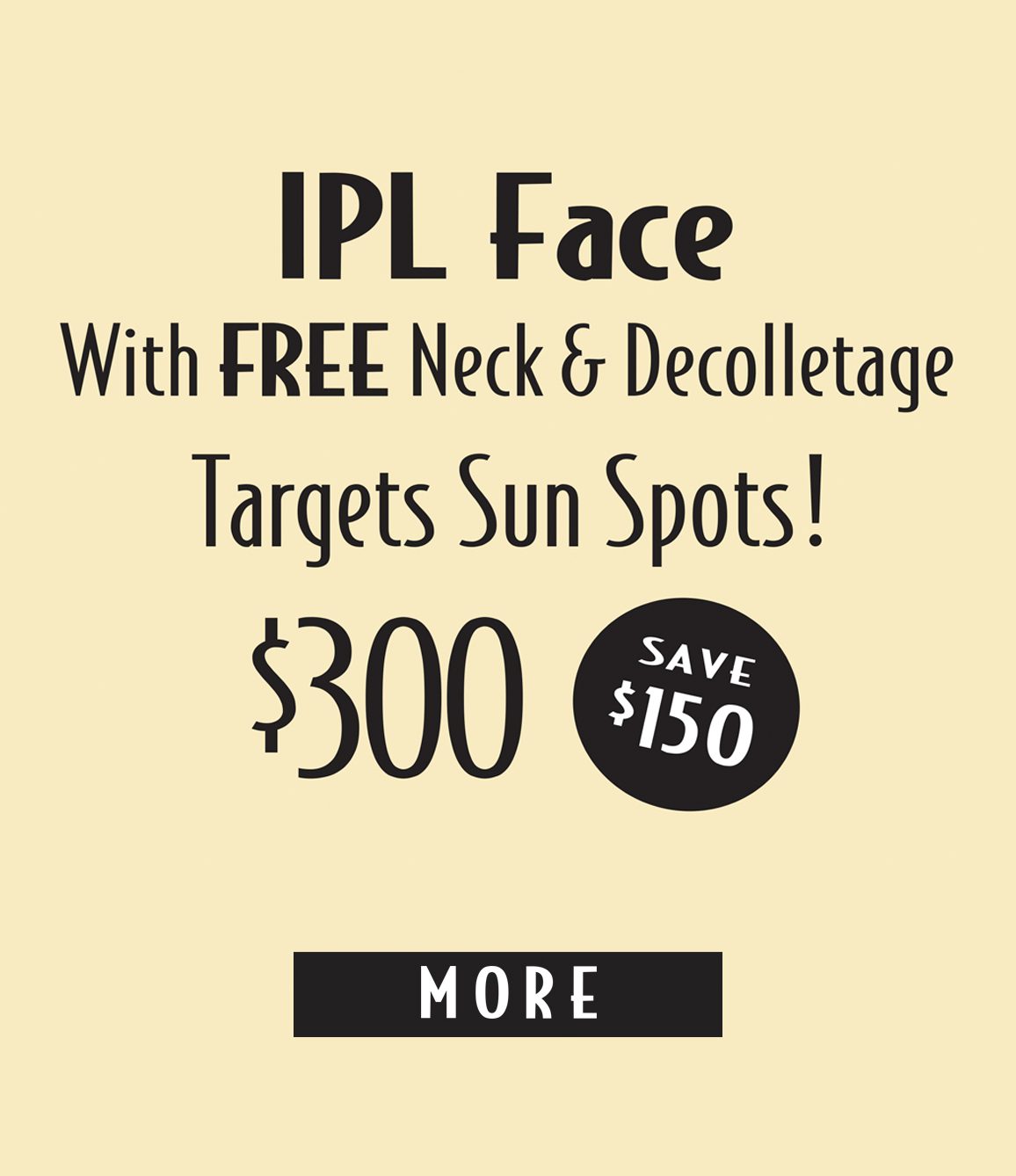 IPL Face With FREE Neck & Decolletage